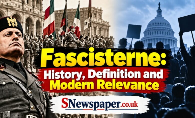 Fascisterne: History Definition and Modern Relevance